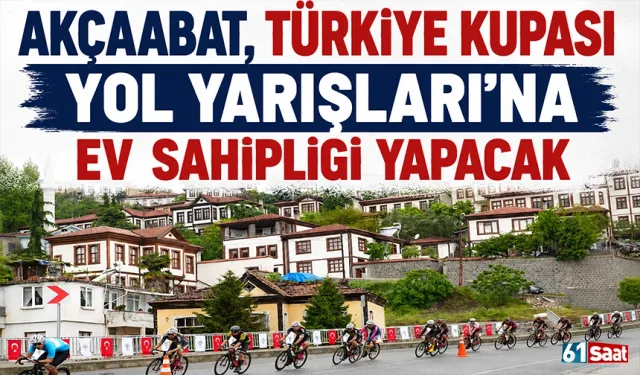 Akçaabat, Türkiye Kupası Yol Yarışları'na ev sahipliği yapacak