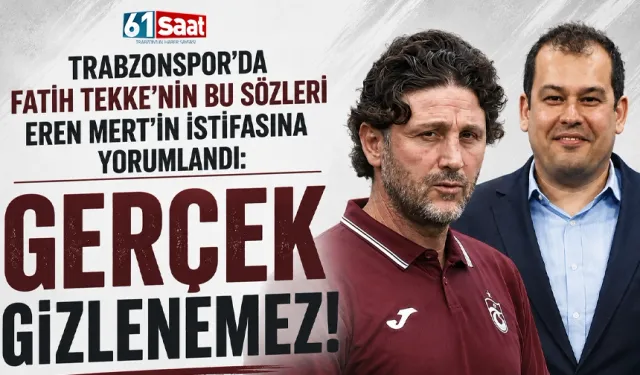 Trabzonspor teknik direktörü Fatih Tekke: Gerçek gizlenemez