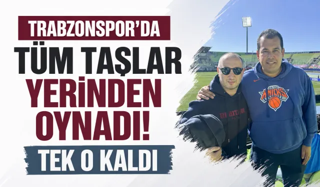 Trabzonspor'da tüm taşlar yerinden oynadı! Tek o kaldı