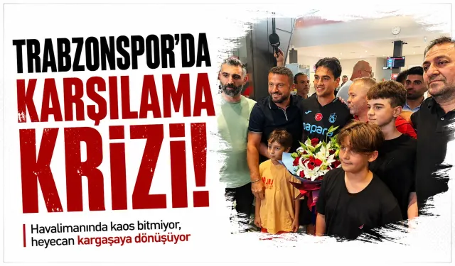 Trabzonspor’da karşılama krizi çözüm bekliyor