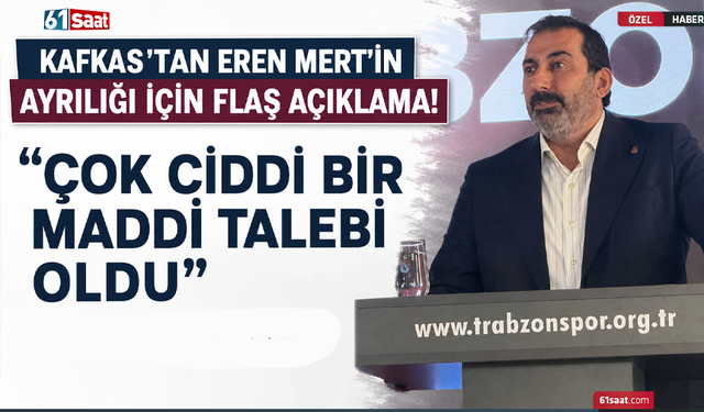 Kafkas'tan Eren Mert'in ayrılığı için flaş açıklama! Çok ciddi bir maddi talebi oldu