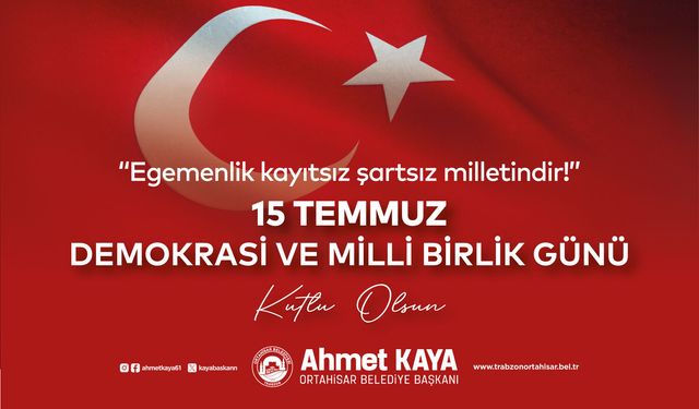 Ortahisar Belediyesi, 15 Temmuz Mesajı