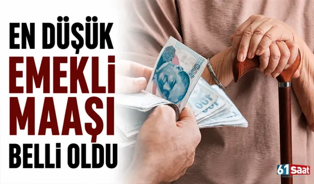 En düşük emekli maaşı belli oldu