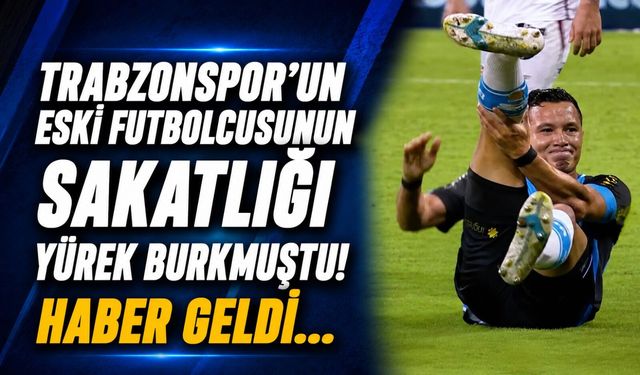 Trabzonspor'un eski futbolcusunun sakatlığı yürek burkmuştu!