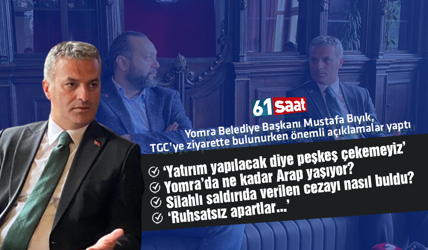 Yomra Belediye Başkanı Mustafa Bıyık, 'Yatırım yapılacak diye peşkeş çekemeyiz'
