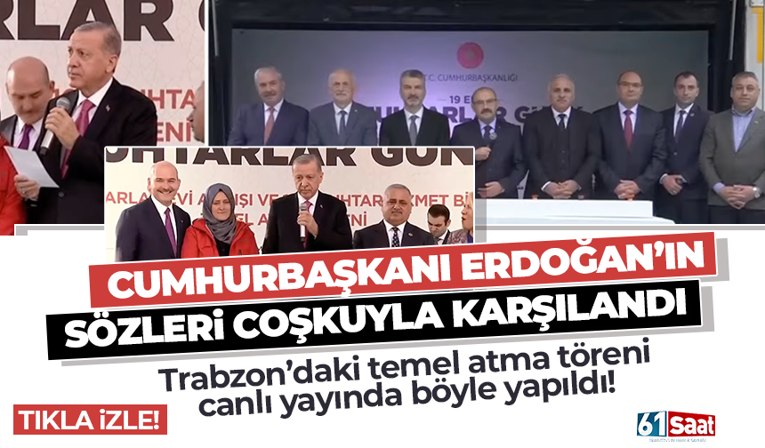 Cumhurbaşkanı Erdoğan, Trabzon'da muhtarlık ofisinin temelini canlı yayında attı!