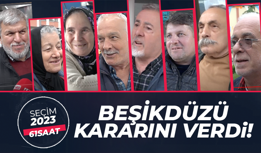 Seçim 2023! Trabzon'da Beşikdüzü kararını verdi