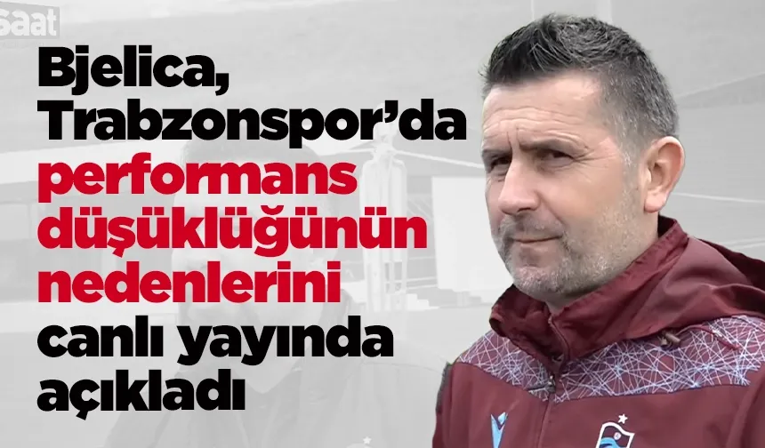 Bjelica, Trabzonspor'da performans düşüklüğünün nedenlerini açıkladı! Abdullah Avcı detayı...