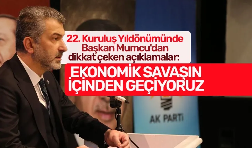 AK Parti Trabzon İl Başkanı Sezgin Mumcu'dan AK Parti'nin kuruluşunun 22. yıl dönümü dolayasıyla açıklama!
