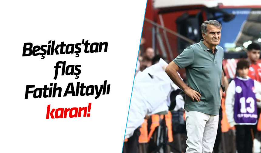 Beşiktaş'tan flaş Fatih Altaylı kararı!