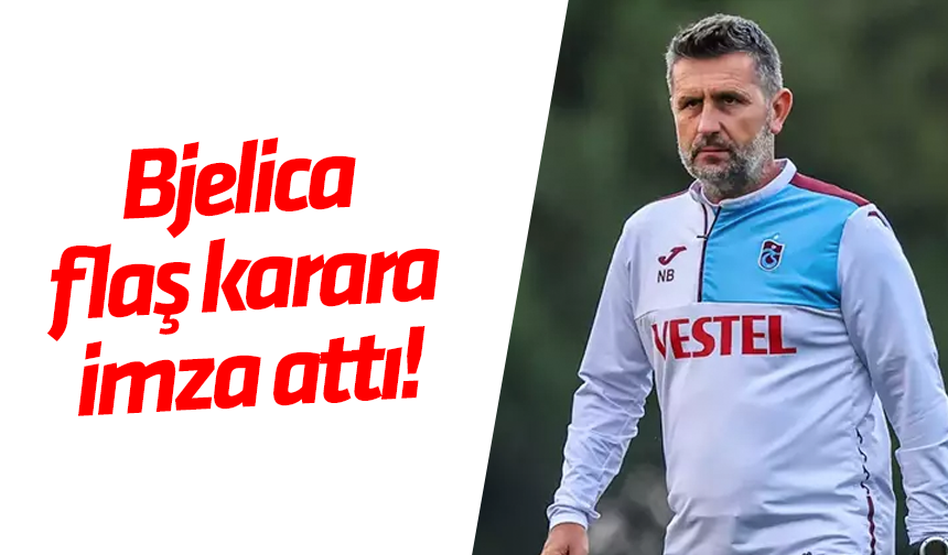 Bjelica'dan kritik karar!