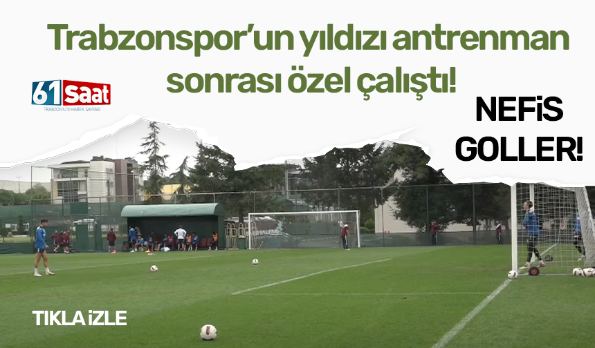 Trabzonspor’da antrenman bitti ama yıldız futbolcu özel çalıştı! Nefis gollere imza attı