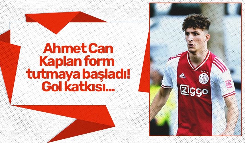 Ahmet Can Kaplan form tutmaya başladı! Gol katkısı...