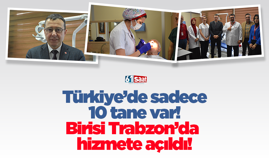 Türkiye'de ki 10 merkezden biri olan merkez Trabzon'da hasta kabulüne başladı!