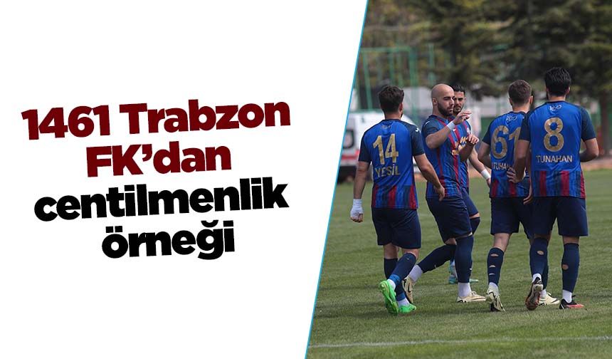 1461 Trabzon FK’dan centilmenlik örneği