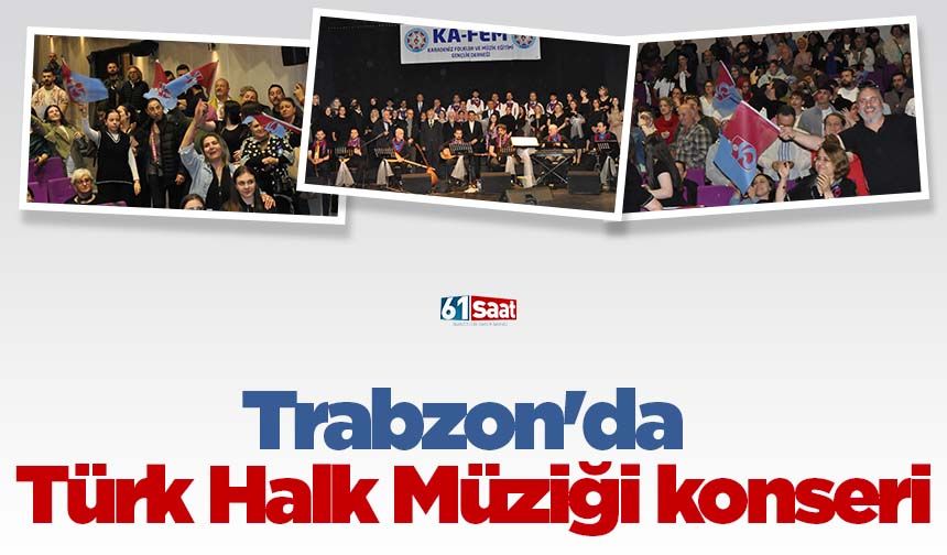 Trabzon'da Türk Halk Müziği konseri