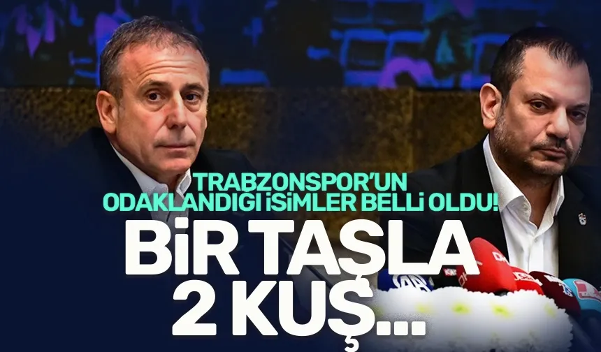 Trabzonspor, transferde 2 yıldız adayına odaklandı! Bir taşla 2 kuş...