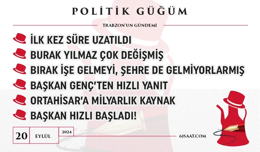 Politik Güğüm - 20 Eylül 2024