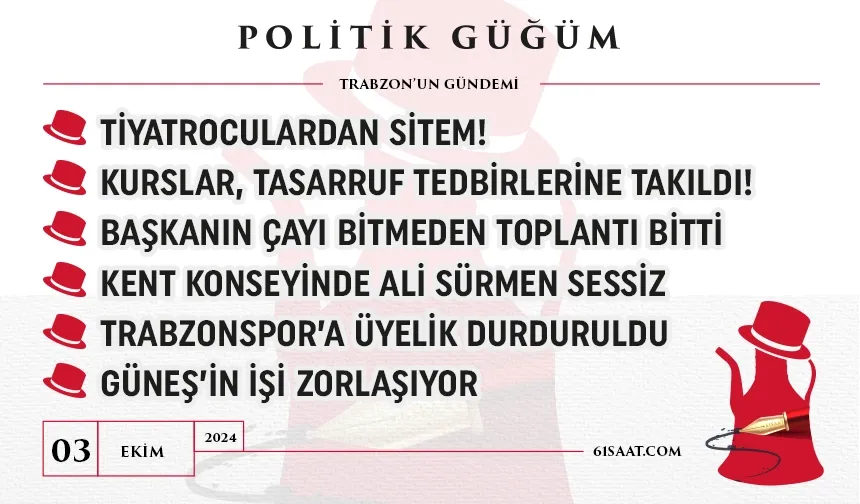 Politik Güğüm - 3 Ekim 2024