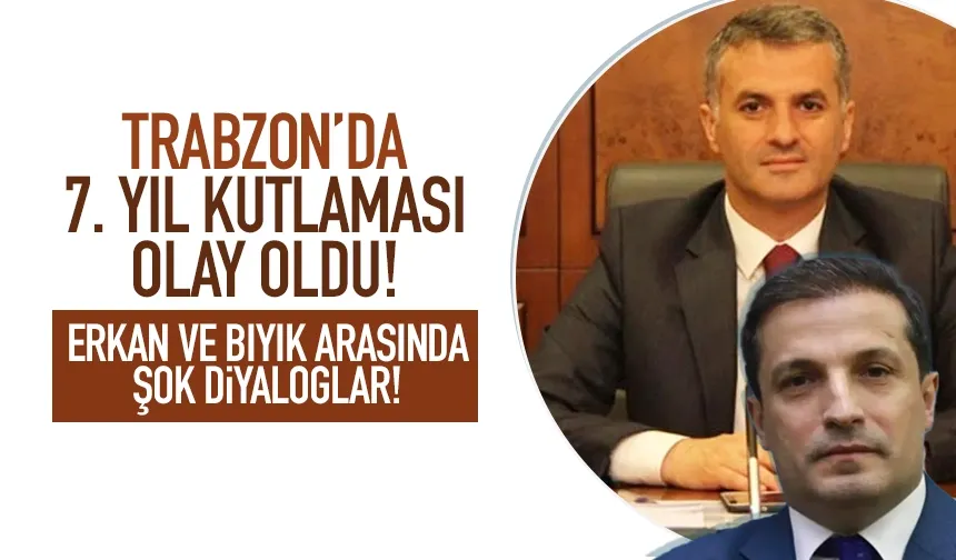 Trabzon'da 7. yıl kutlaması olay oldu! Bıyık ve Erkan arasında şok diyalog...