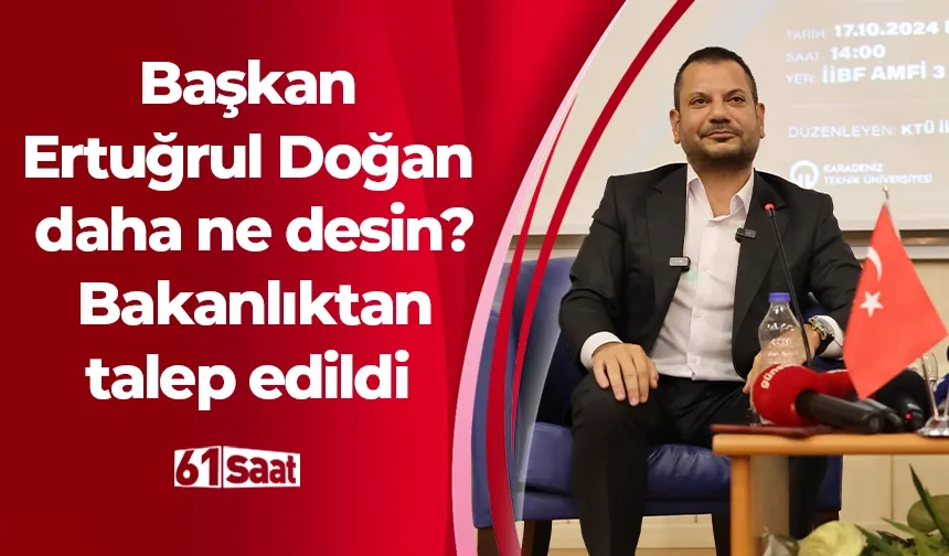 Başkan Ertuğrul Doğan daha ne desin? Bakanlıktan talep edildi