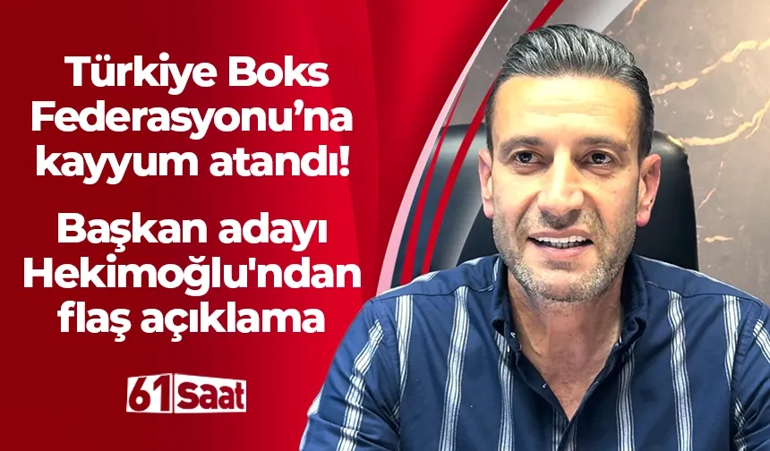 Türkiye Boks Federasyonu’na kayyum atandı! Başkan adayı Suat Hekimoğlu'ndan flaş açıklama