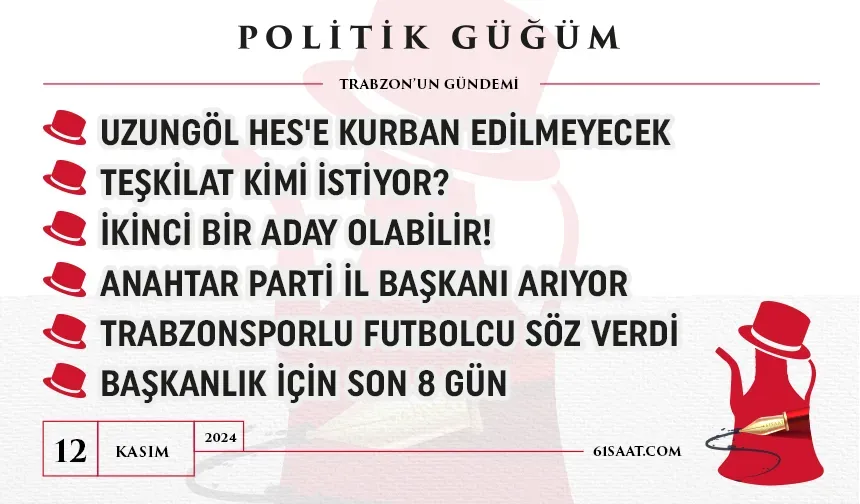 Politik Güğüm - 12 Kasım 2024