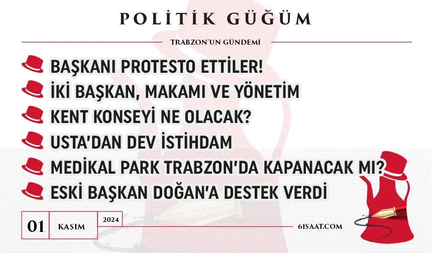 Politik Güğüm - 1 Kasım 2024