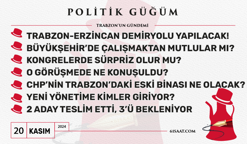 Politik Güğüm - 20 Kasım 2024