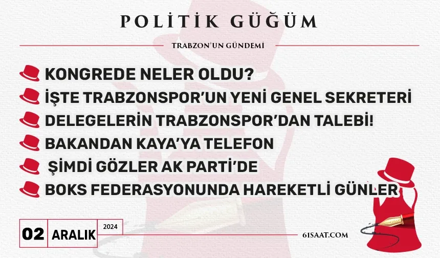 Politik Güğüm - 2 Aralık 2024