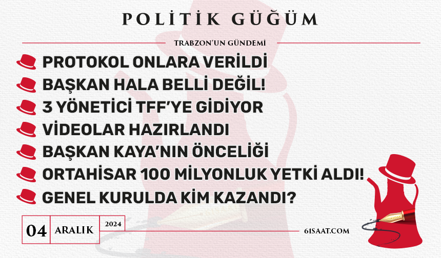 Politik Güğüm - 4 Aralık 2024