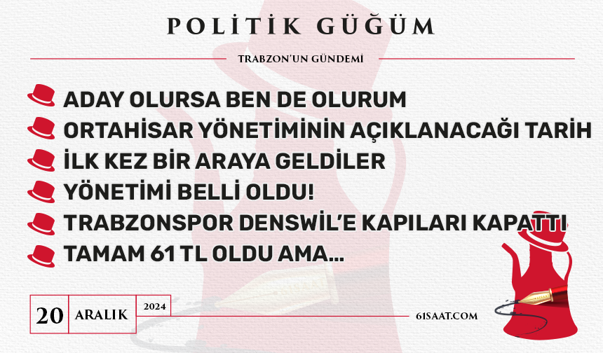 Politik Güğüm - 20 Aralık 2024