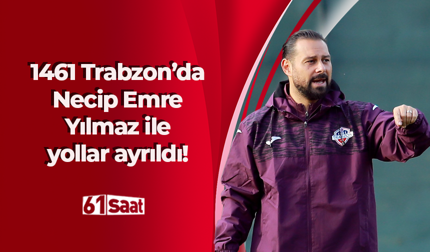 1461 Trabzon ayrılığı resmen duyurdu! Devam edilmeyecek