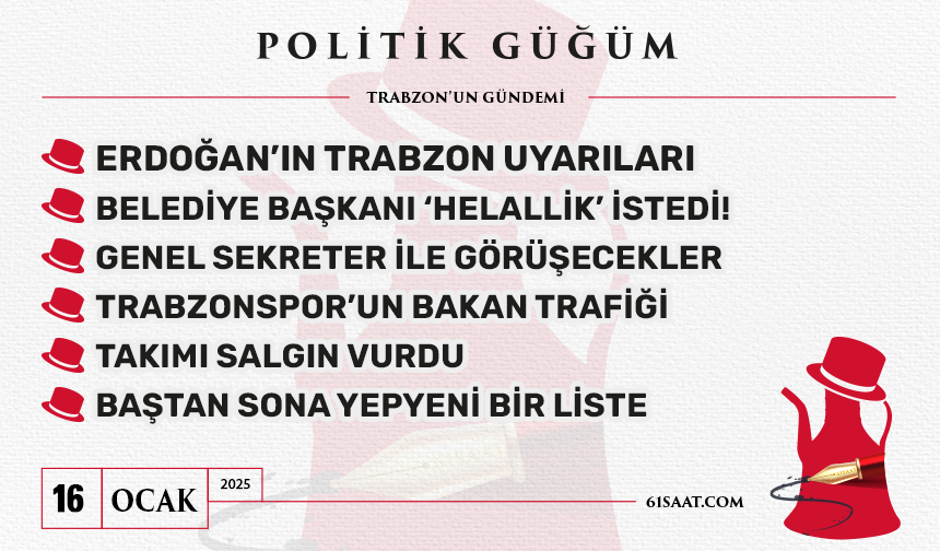 Politik Güğüm - 16 Ocak 2025