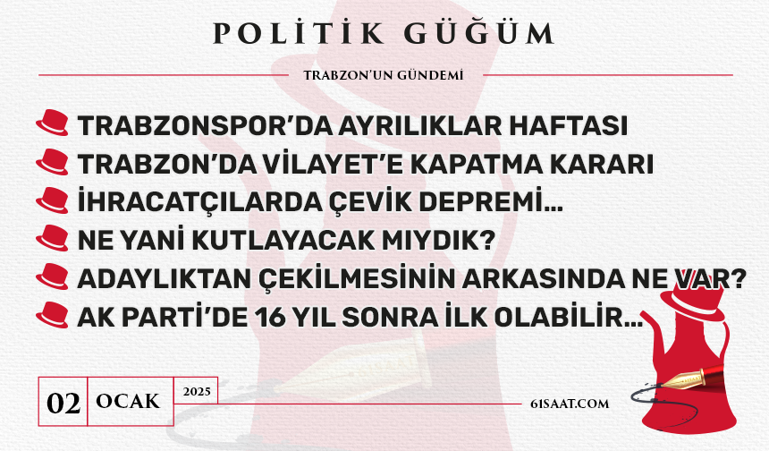 Politik Güğüm - 2 Ocak 2025