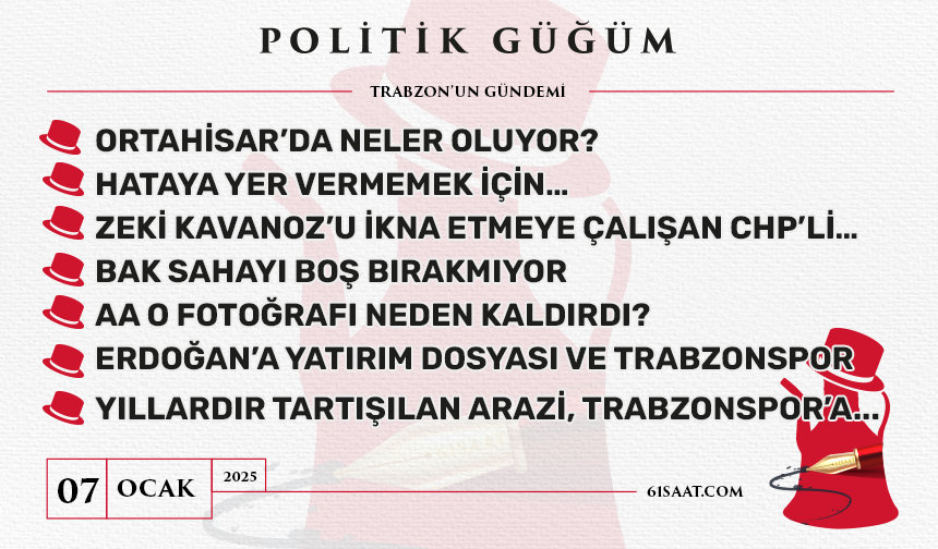 Politik Güğüm - 7 Ocak 2025