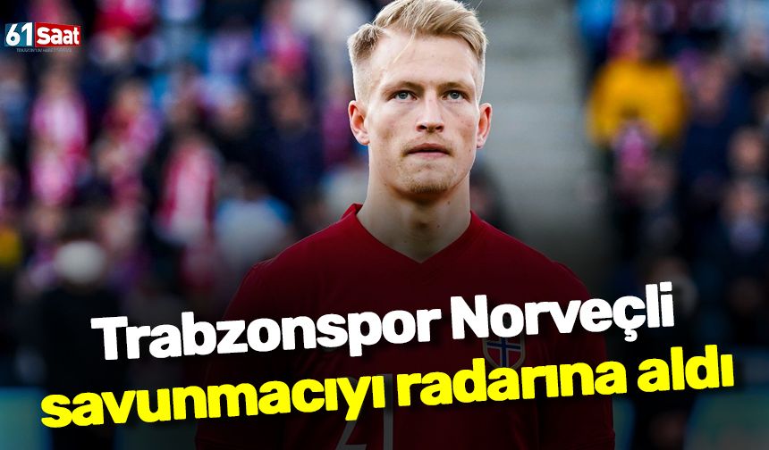 Trabzonspor Norveçli Olsen'i radarına aldı!