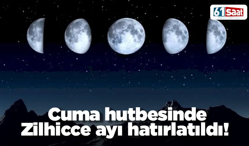 Cuma hutbesinde Zilhicce ayı hatırlatıldı!