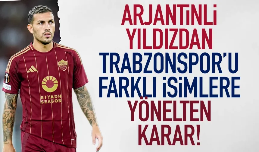 Paredes'ten, Trabzonspor'u farklı isimlere yönelten karar!