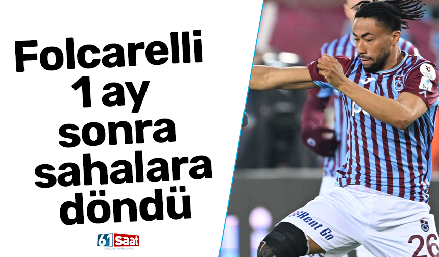 Folcarelli 1 ay sonra sahalara döndü