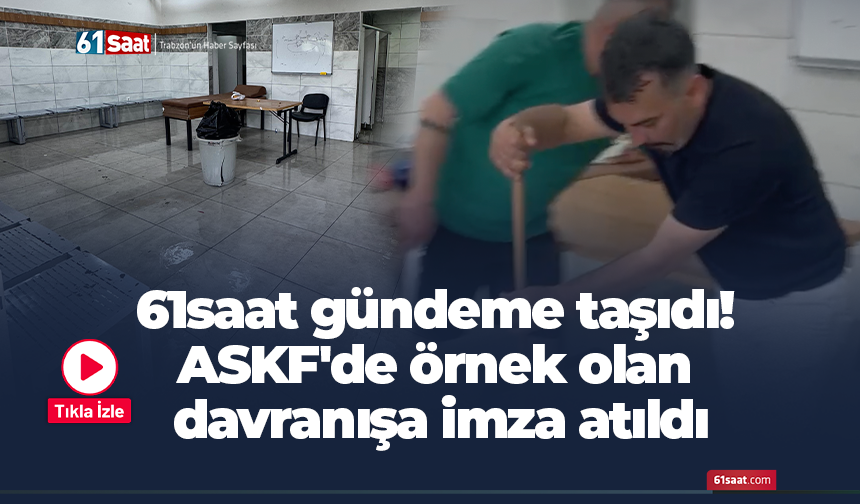 61saat gündeme taşıdı! ASKF'de örnek olan davranışa imza atıldı