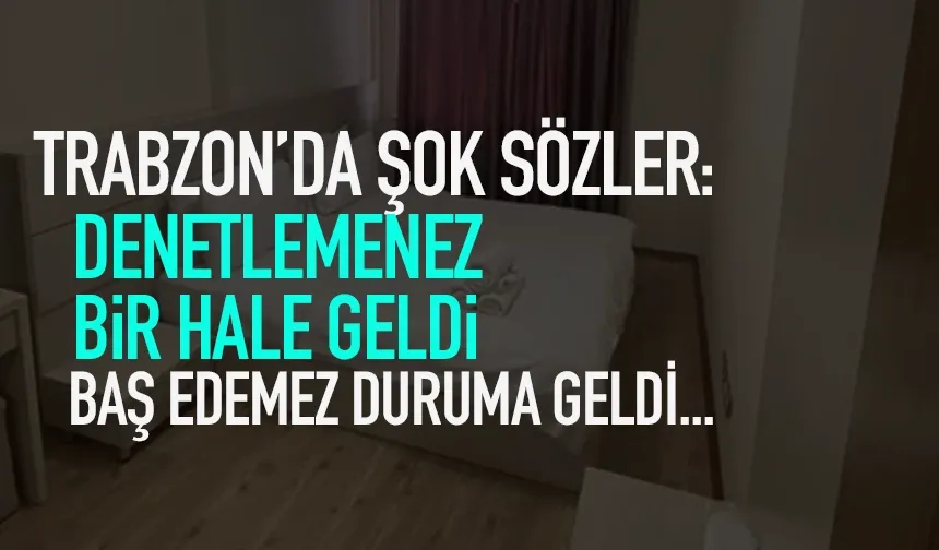 Trabzon için denetlenemez bir konuma yükseldi! Şok sözler...