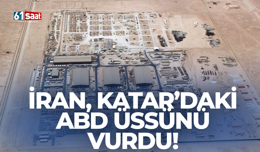 İran, Katar'daki ABD üssünü vurdu!