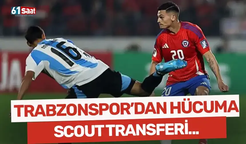 Trabzonspor'dan scout transferi! Hücuma flaş hamle...