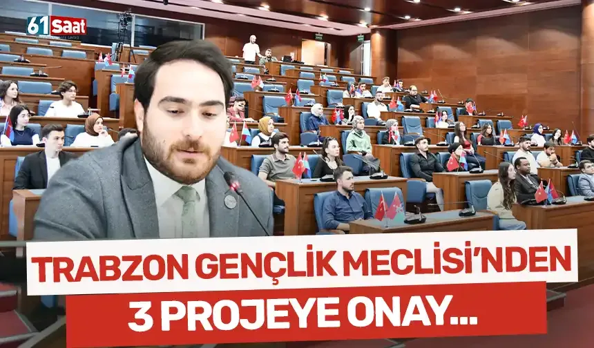 Trabzon'da Gençlik Meclisi'nden 3 projeye onay...