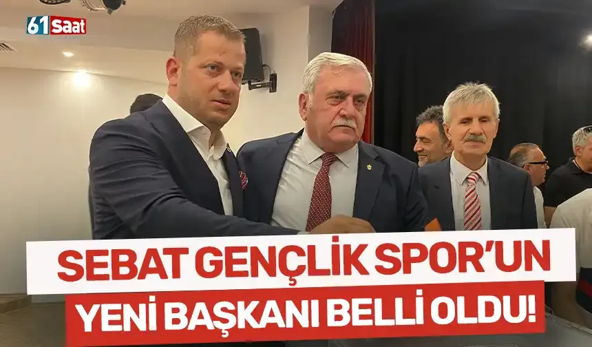 Sebat Gençlik Spor'da yeni başkan belli oldu!