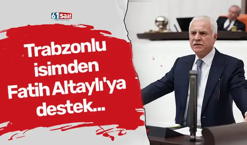 Trabzonlu isimden Fatih Altaylı'ya destek...
