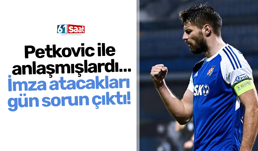 Petkovic ile anlaşmışlardı… İmza atacakları gün sorun çıktı!