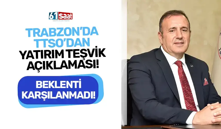 TTSO’dan Yatırım Teşvik Sistemi açıklaması, “Uygulama iş dünyasının beklentisini karşılamadı”