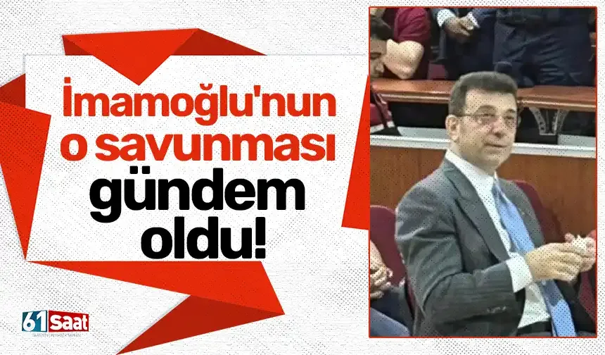 İmamoğlu'nun o savunması gündem oldu!